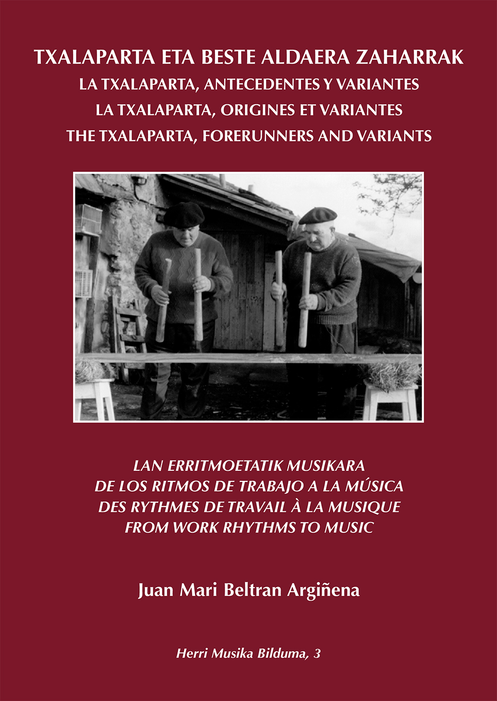 LA TXALAPARTA, ORIGINES ET VARIANTES