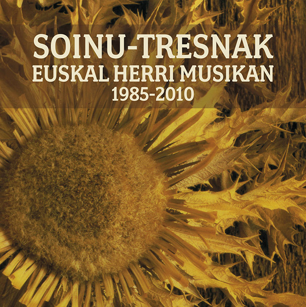 SOINU-TRESNAK EUSKAL HERRI MUSIKAN (Elkar eta Soinuenea)